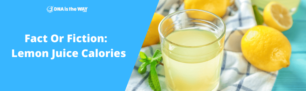 Fact Or Fiction Lemon Juice Calories feature image